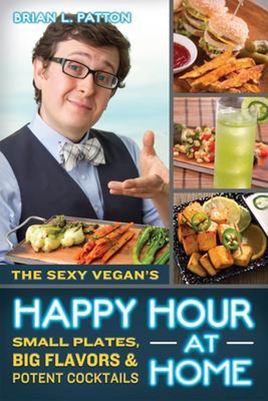 Foto: The sexy vegan s happy hour at home