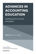 Advances in Accounting Education: Teaching and Curriculum Innovations 22 - Advances in Accounting Education