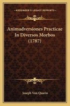 Animadversiones Practicae in Diversos Morbos (1787)