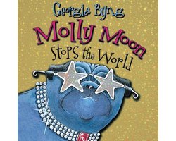 Molly Moon Stops the World