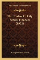 The Control of City School Finances (1922)