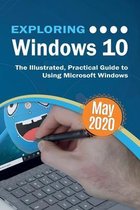 Exploring Tech- Exploring Windows 10 May 2020 Edition