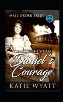 Through The Storm Daniel's Courage