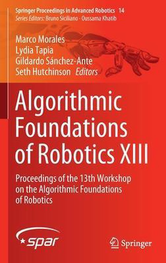 Algorithmic Foundations of Robotics XIII: Proceedings of the 13th ...