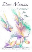 Dear Mamas