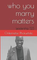 Who You Marry Matters
