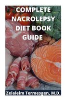 Complete Nacrolepsy Diet Book Guide