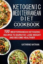 Ketogenic Mediterranean Diet Cookbook