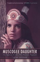 American Indian Lives - Muscogee Daughter