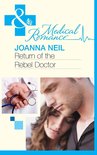Return Of The Rebel Doctor (Mills & Boon Medical)