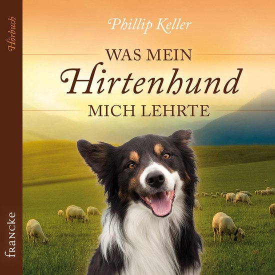 Was mein Hirtenhund mich lehrte - cover