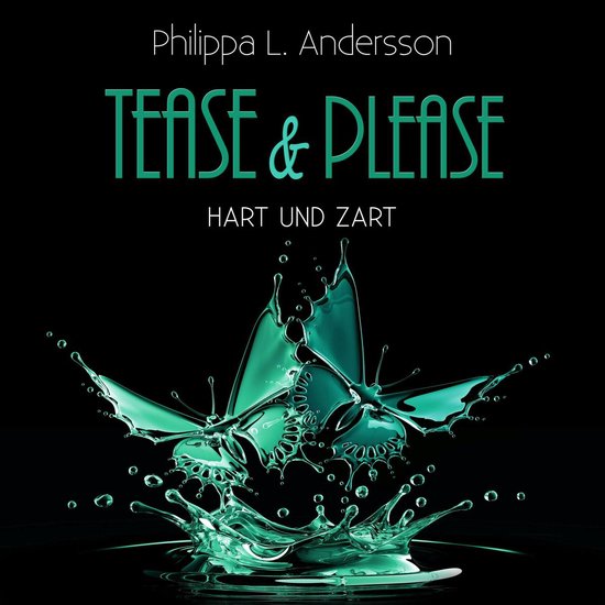 Tease & Please - hart und zart - cover