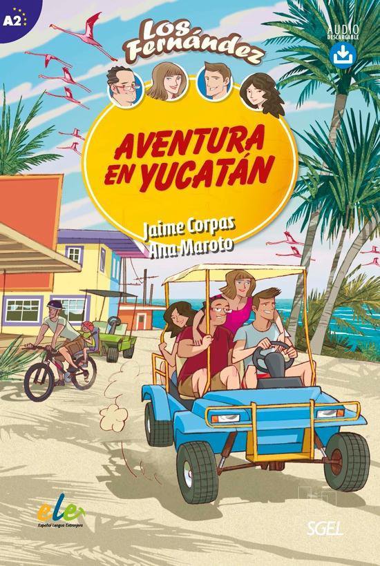 Los Fernández A2: Aventura en Yucatán libro + descarga MP3 - cover