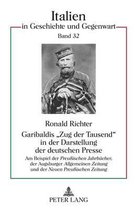 Garibaldis 'Zug der Tausend' in der Darstellung der deutschen Presse
