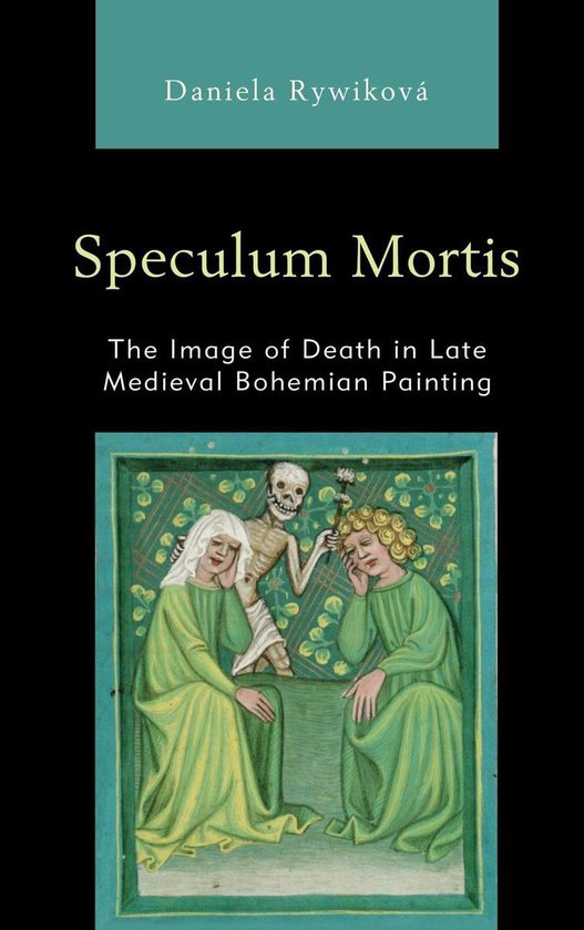 Speculum Mortis (ebook), Daniela Rywiková 9781498586566 Boeken