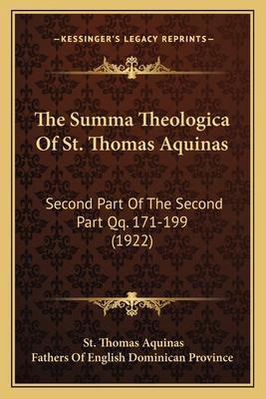 The Summa Theologica of St. Thomas Aquinas