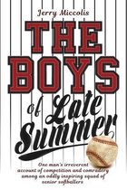 The Boys of Late Summer