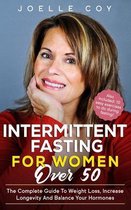 Intermittent Fasting for Women Over 50