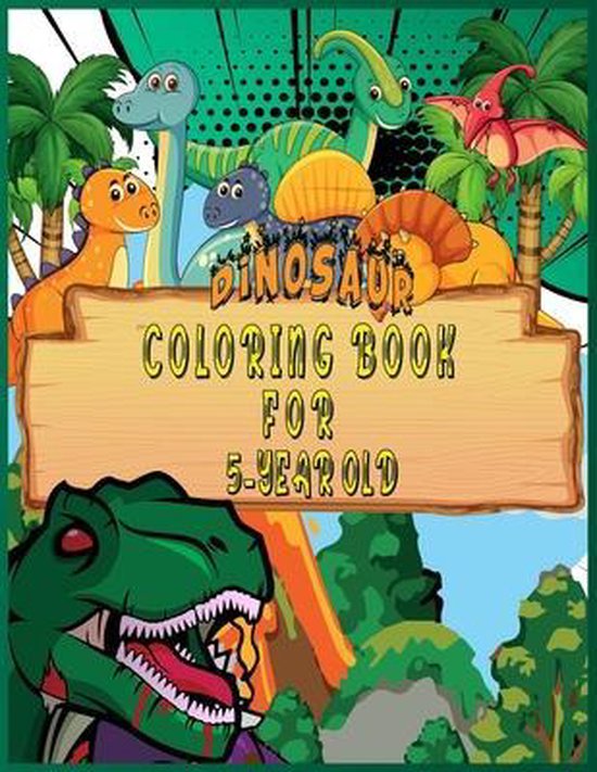 Dinosaur Coloring Book for 5 Year Old, Jon 9798640721942 Boeken