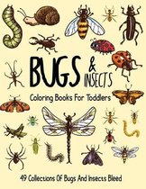 Bugs and Insects Coloring Book For Toddlers