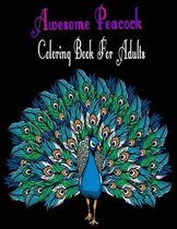 Awesome Peacock Coloring Book For adults