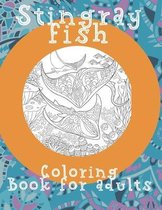 Stingray fish - Coloring Book for adults