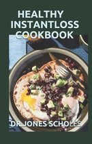 Healthy Instantloss Cookbook