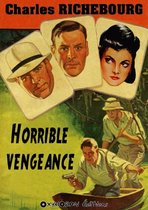 Collection « Charles RICHEBOURG » - Horrible vengeance