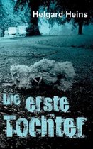 Die erste Tochter
