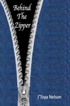 Behind The Zipper