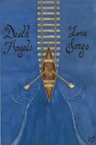 Death Angels and Love Songs (2nd Edition)