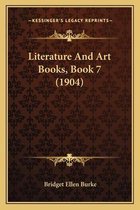 Literature and Art Books, Book 7 (1904)