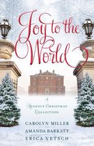 Joy to the World – A Regency Christmas Collection