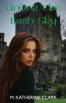 Under the Irish Sky
