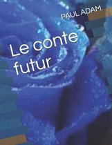 Le conte futur