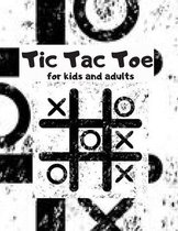 Tic Tac Toe For Kids and Adults