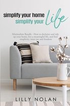 Simplify Your Home, Simplify Your Life