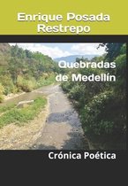 Quebradas de Medellin