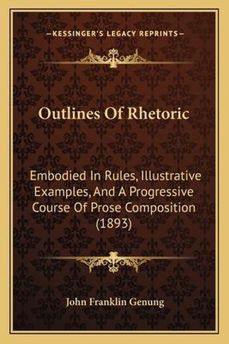 Outlines Of Rhetoric van John Franklin Genung