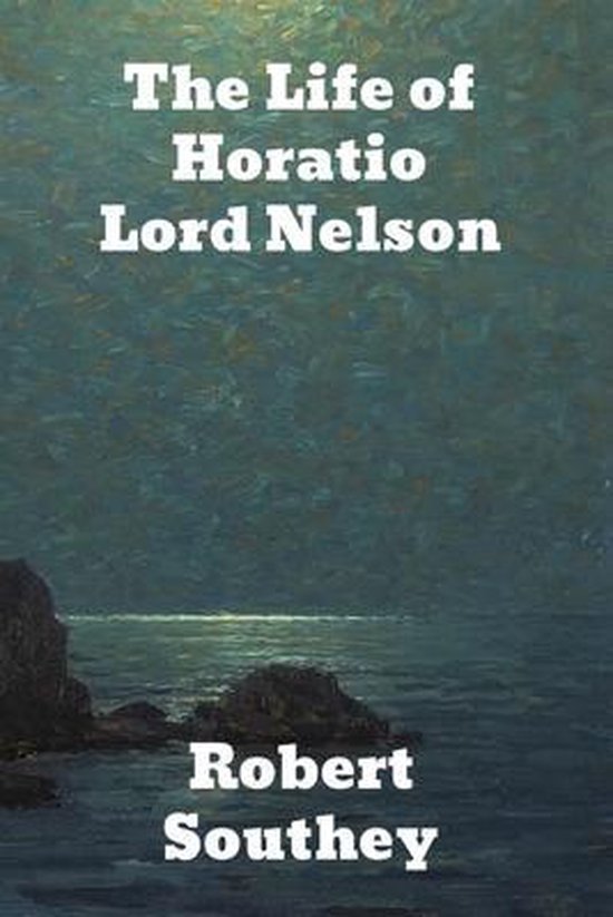 The Life of Horatio Lord Nelson - cover