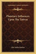 Planetary Influences Upon the Tattvas