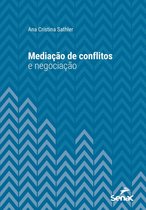Série Universitária - Mediação de conflitos e negociação