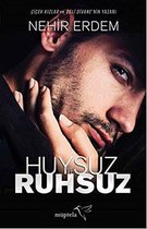 Huysuz ve Ruhsuz