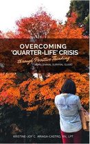 Overcoming 'Quarter-Life' Crisis Through Positive Thinking