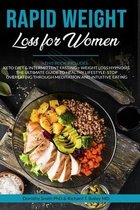 Rapid Weight Loss for Women: Two Books in One