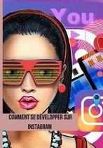 Comment se developper sur Instagram