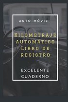 Kilometraje automatico Libro de registro: Seguimiento de kilometraje