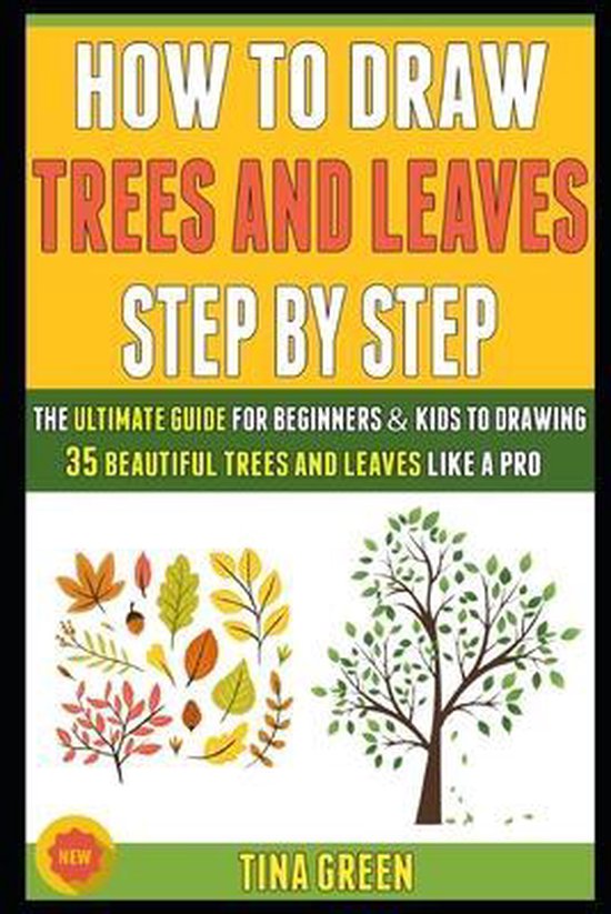 How To Draw Trees And Leaves Step By Step, Roy Martin 9798649487276