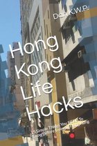 Hong Kong Life Hacks