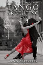 Dentro Lo Show Tango Argentino